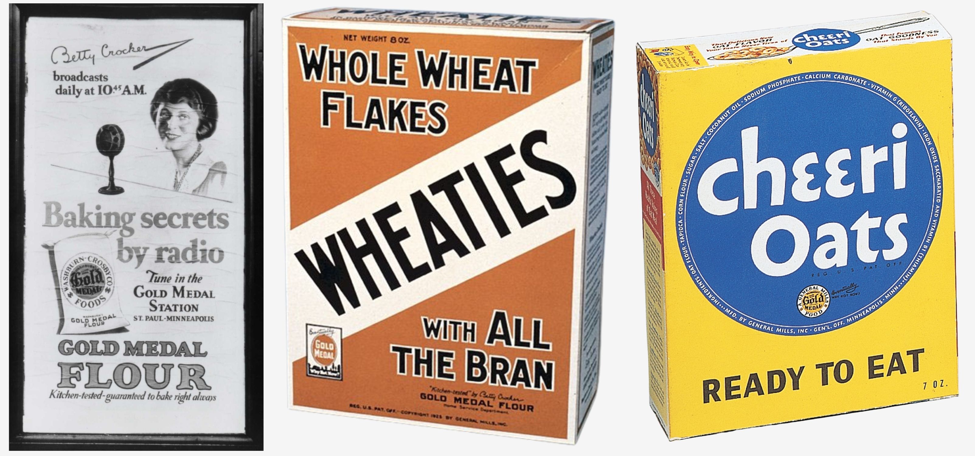 On the left, a black and white vintage ad shows Betty Crocker broadcasting "Baking secrets by radio" for "Gold Medal Flour." To its right, a vintage orange and white box of "Wheaties Whole Wheat Flakes with All The Bran" is shown next to a vintage yellow box of "Cheeri Oats" cereal, both featuring the "Gold Medal" logo.